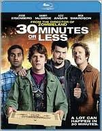 30 Minutes or Less