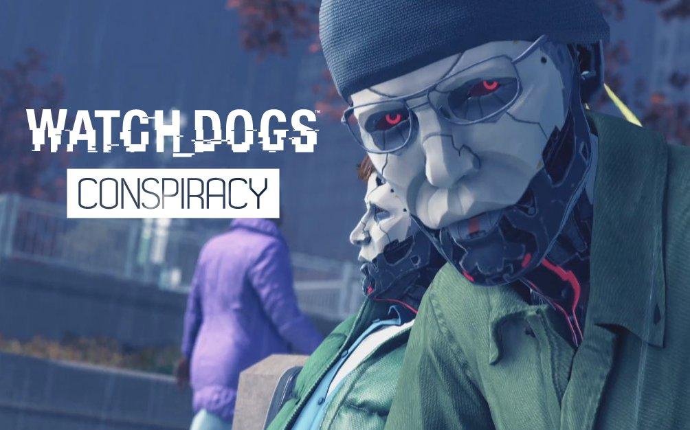 Watch dogs conspiracy сколько всего этапов