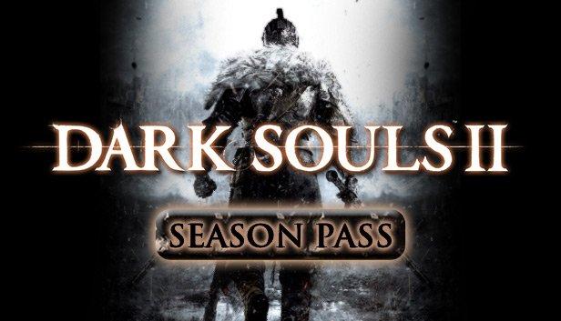 Dark Souls II Season Pass
