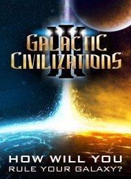 Galactic Civilizations III: How will you rule the galaxy?