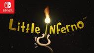 Little Inferno - Nintendo Switch