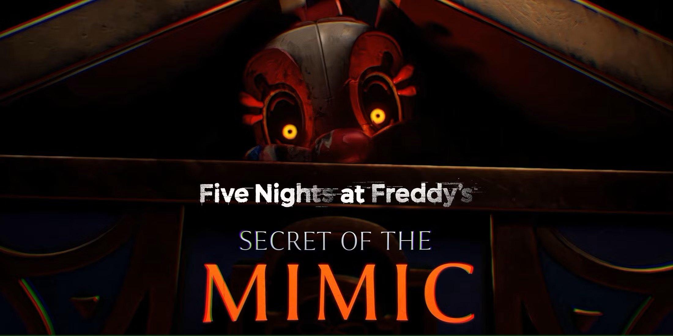 Five Nights at Freddy's: Secret of the Mimic