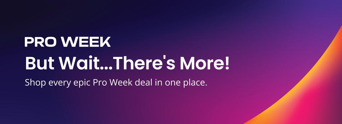 Shop all Pro Week Deals in one place