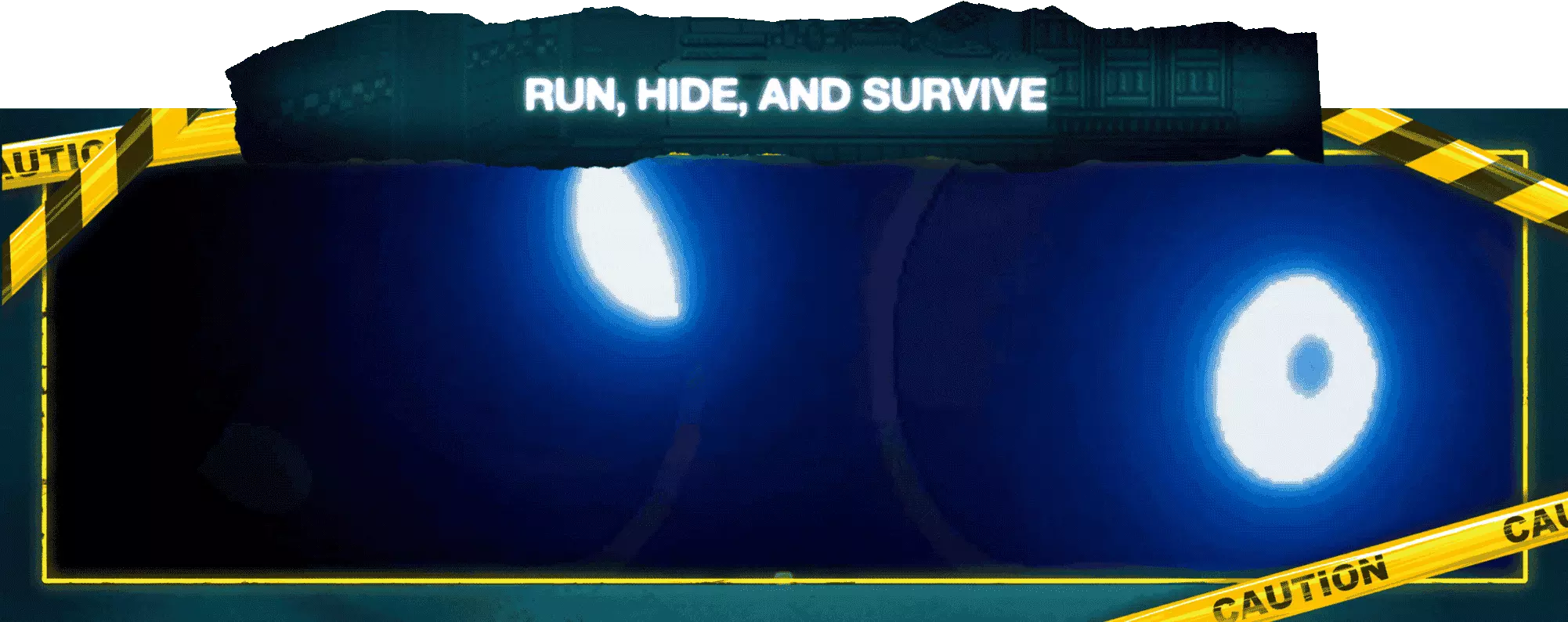 Run, Hide, and Survive