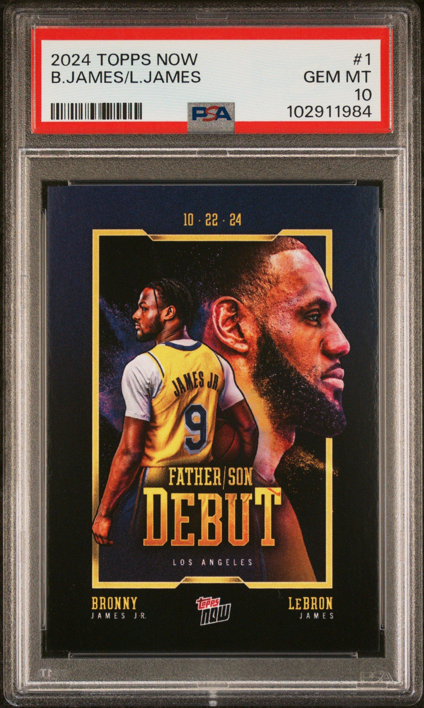 2024 Topps Now 1 Lebron James/bronny James PSA 10 Graded Card 
