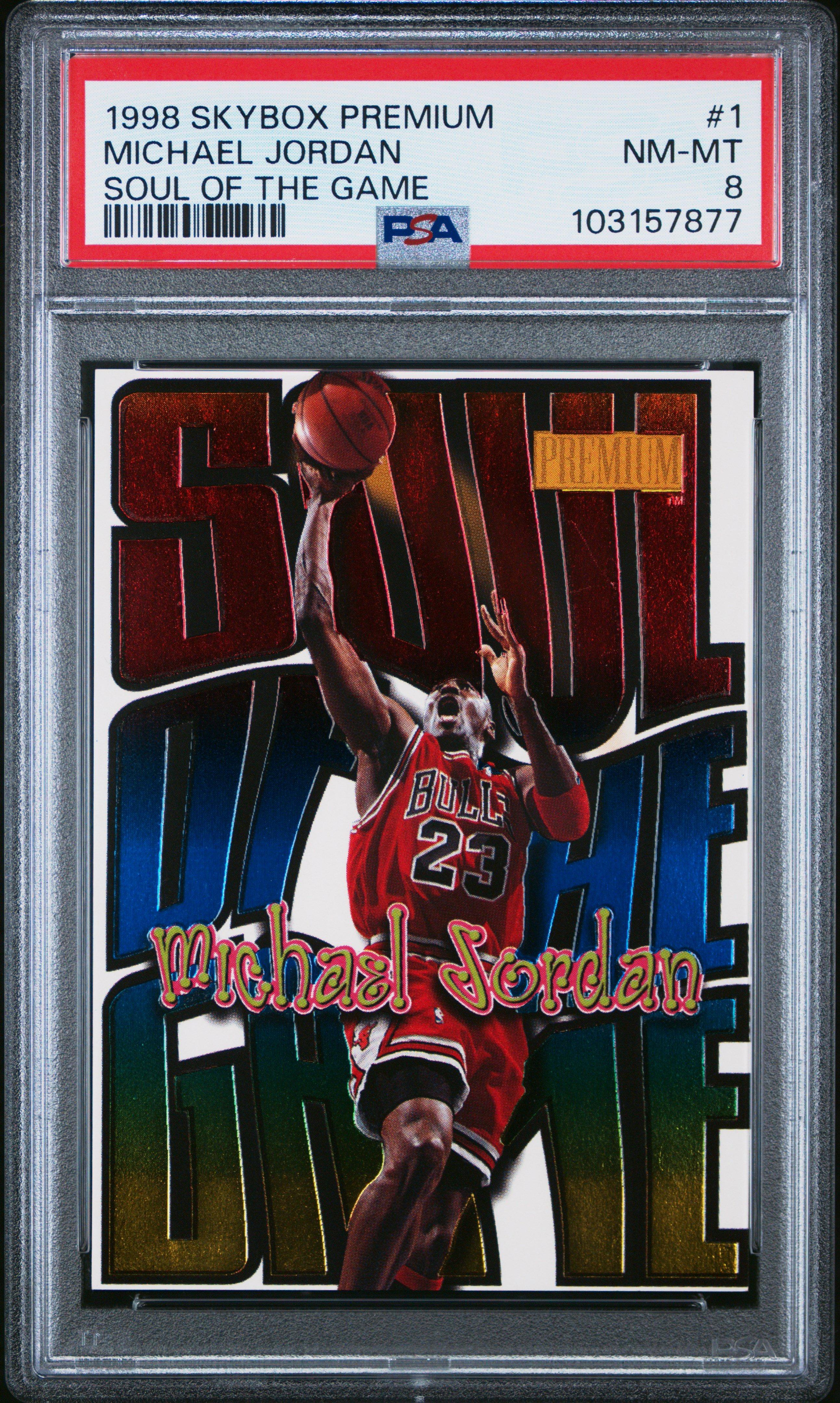 1998 Skybox Premium Soul Of The Game 1 Michael Jordan PSA 8
