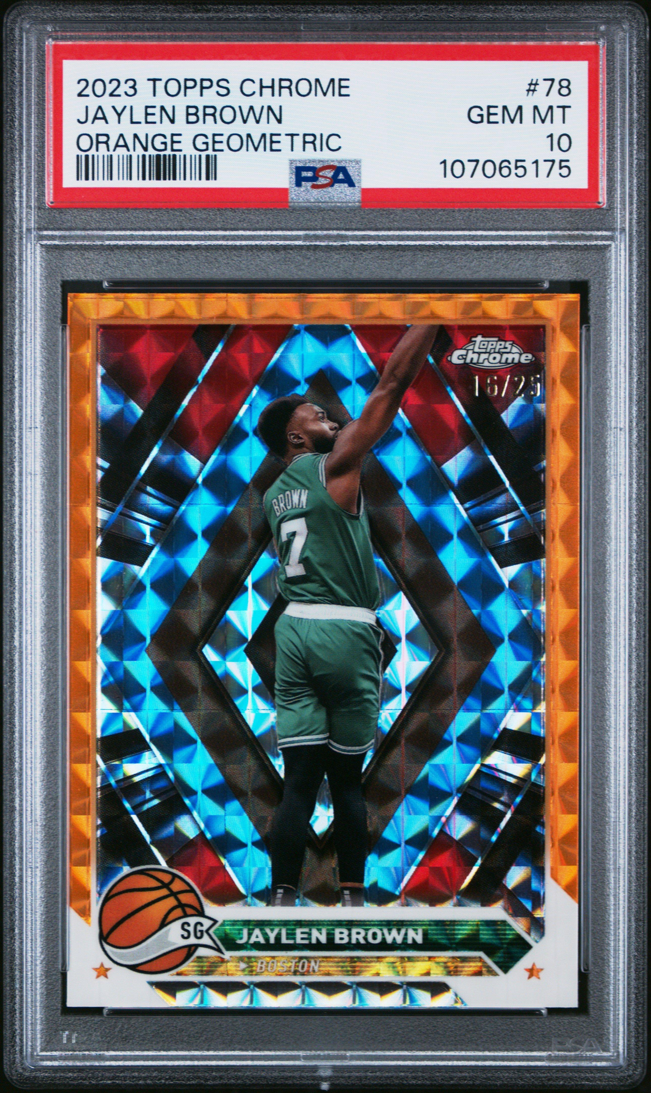 2023 Topps Chrome 78 Jaylen Brown Orange Geometric PSA 10 Graded