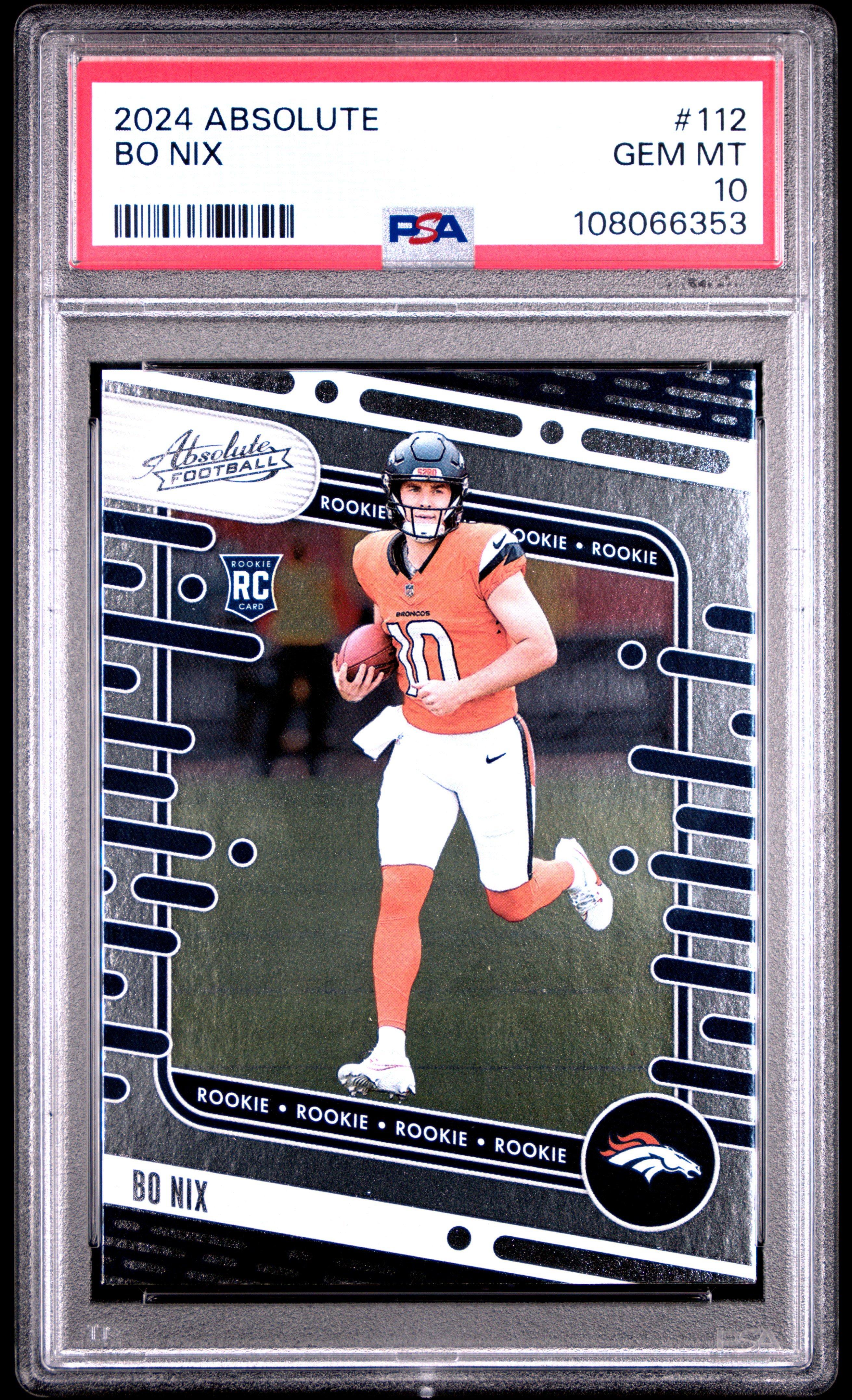 2024 Panini Absolute 112 Bo Nix PSA 10