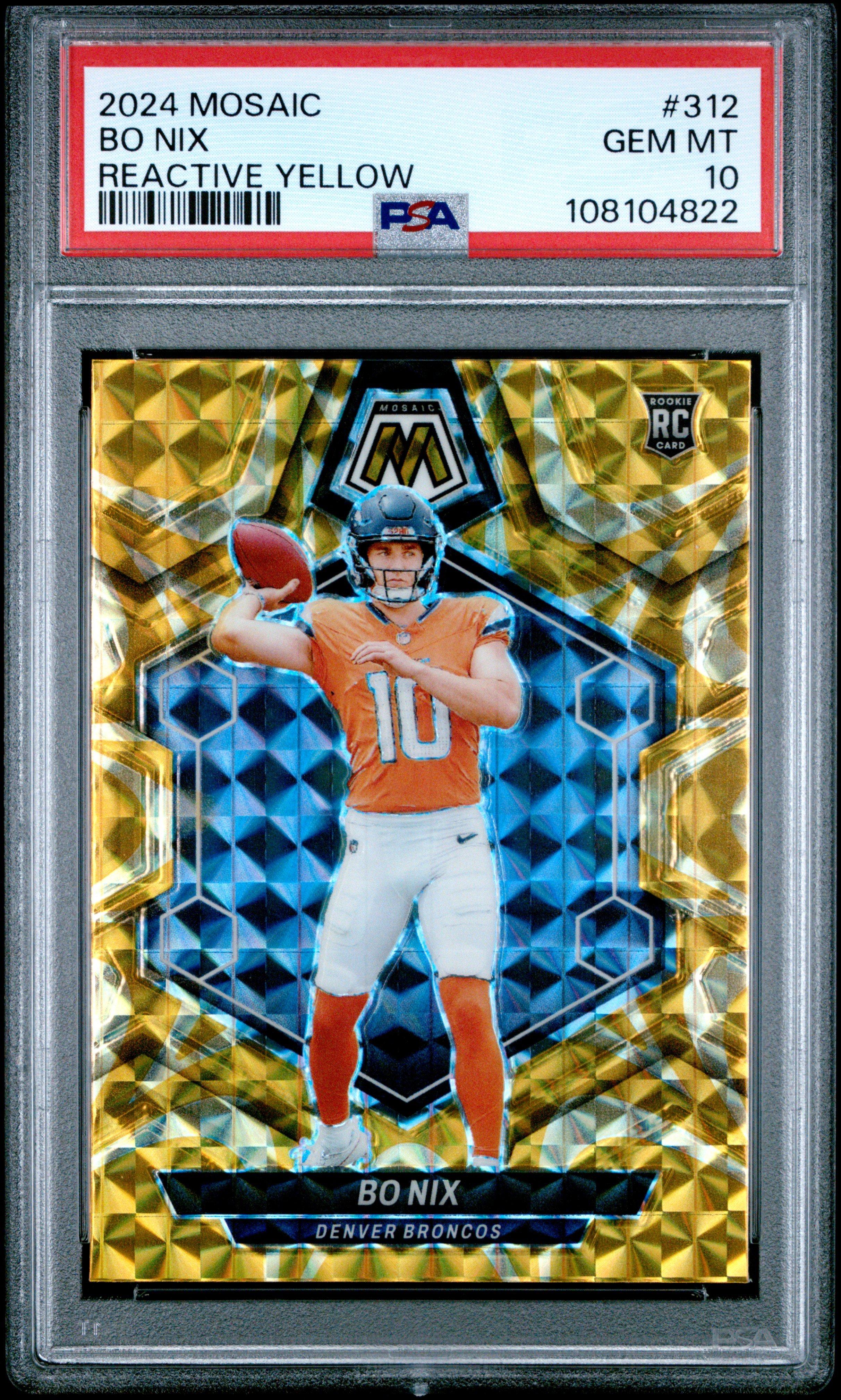 2024 Panini Mosaic 312 Bo Nix Reactive Yellow PSA 10