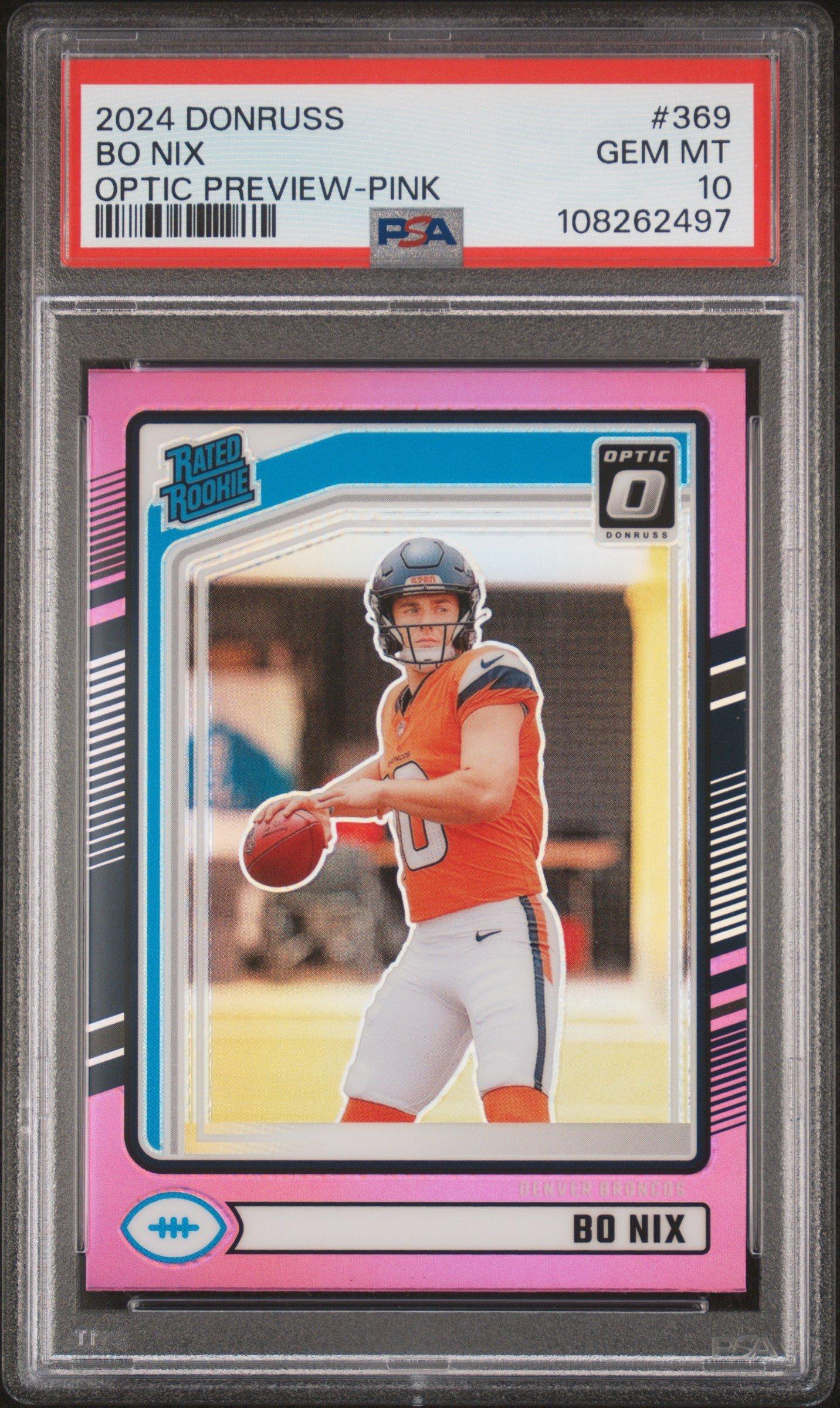 2024 Panini Donruss 369 Bo Nix Optic Preview-pink PSA 10