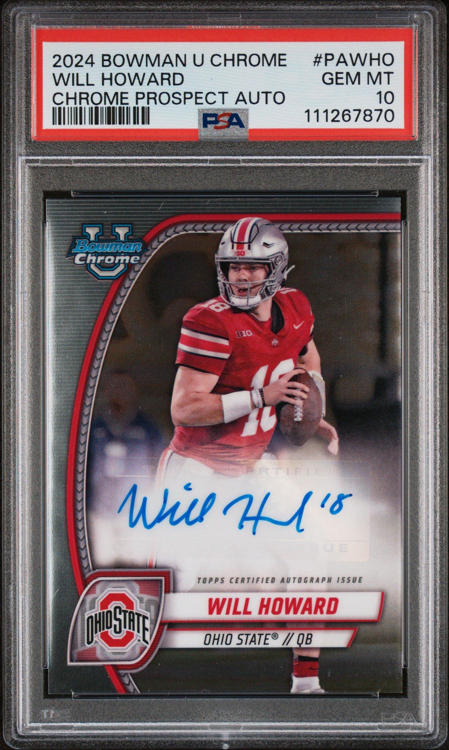2024 Bowman University Chrome Bowman Chrome Prospect Autographs Pawho Will Howard PSA 10