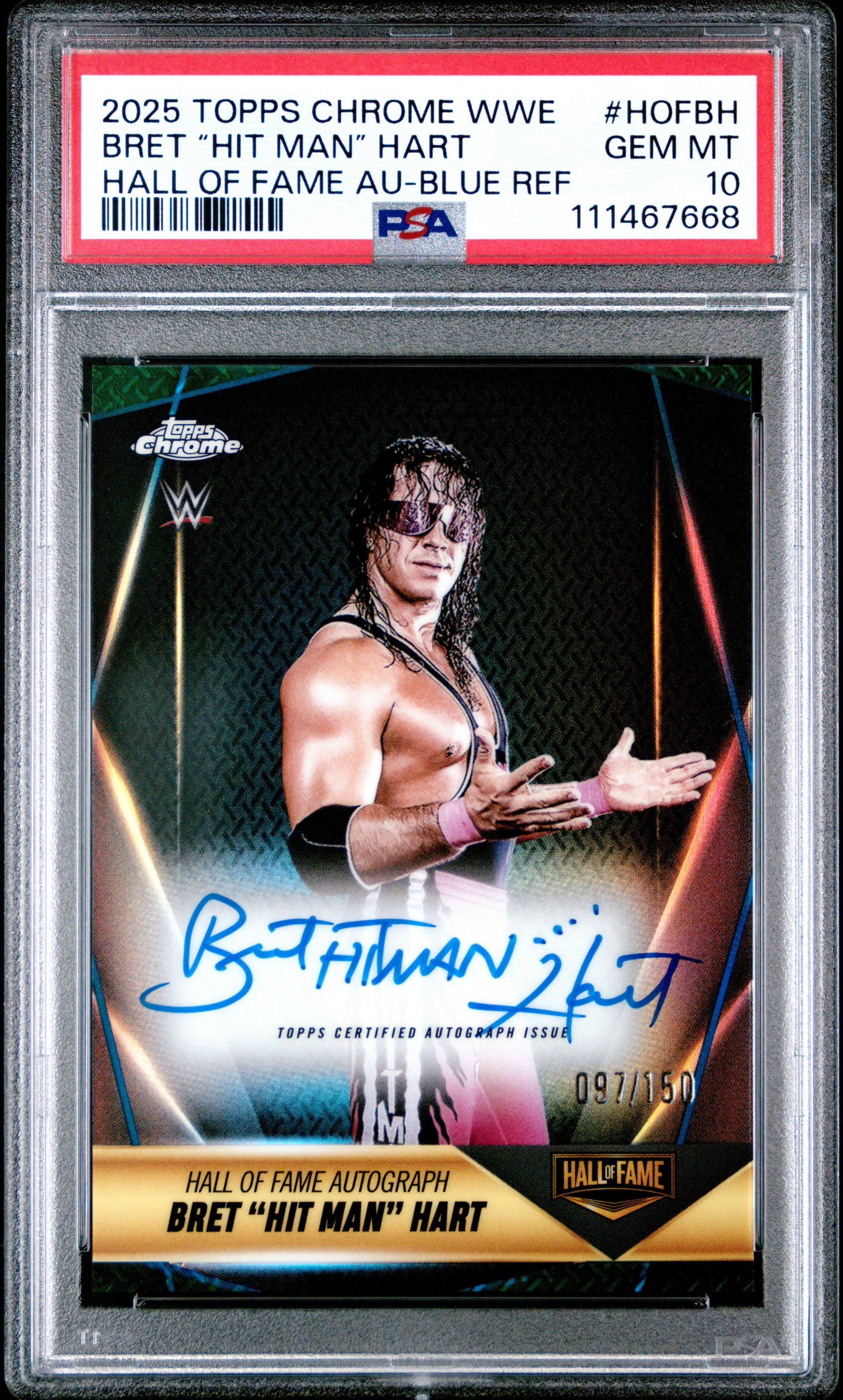 2025 Topps Chrome Wwe Hall Of Fame Autographs Hofbh Bret “hit Man” Hart Blue Refractor PSA 10