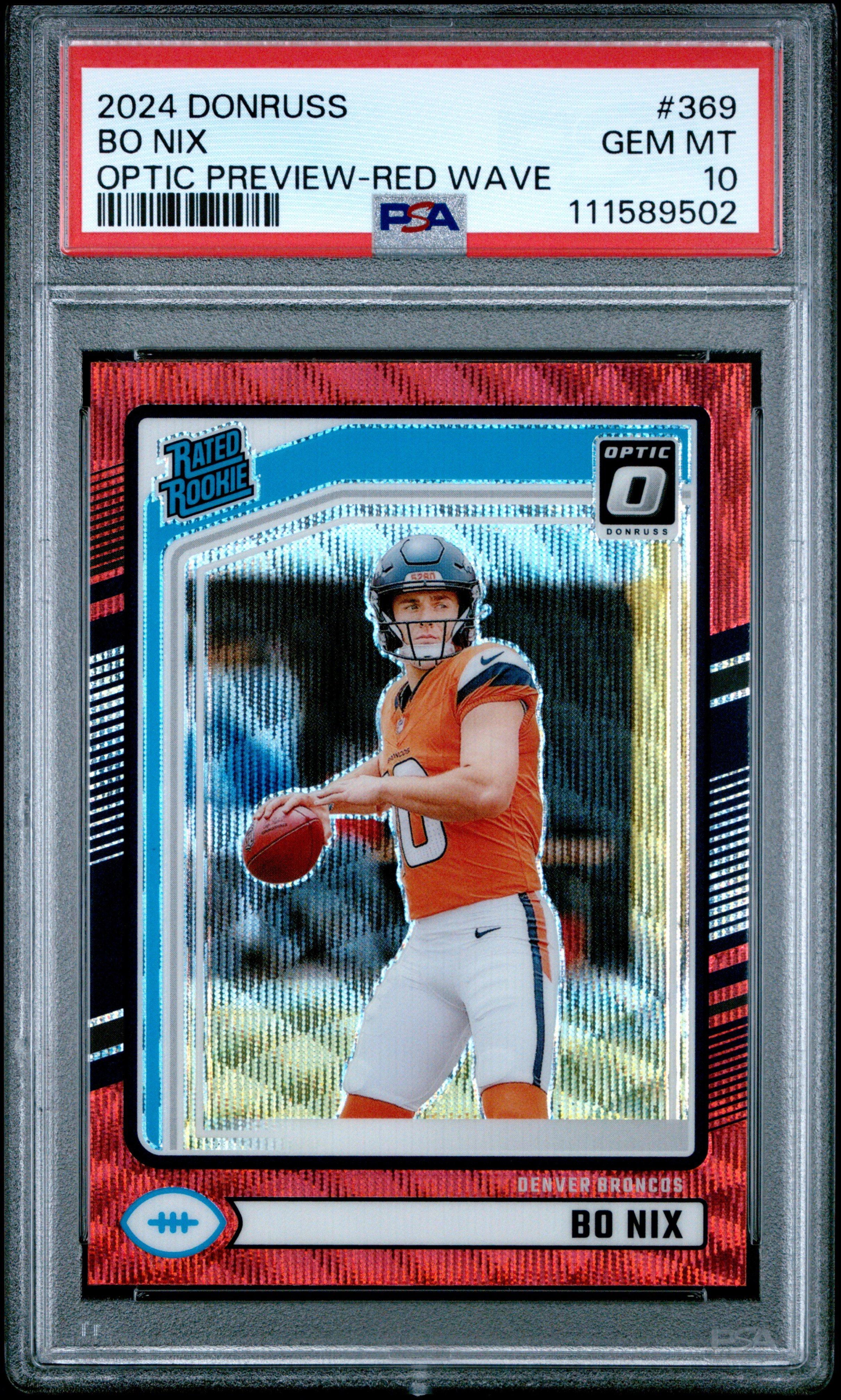 2024 Panini Donruss 369 Bo Nix Optic Preview-red Wave PSA