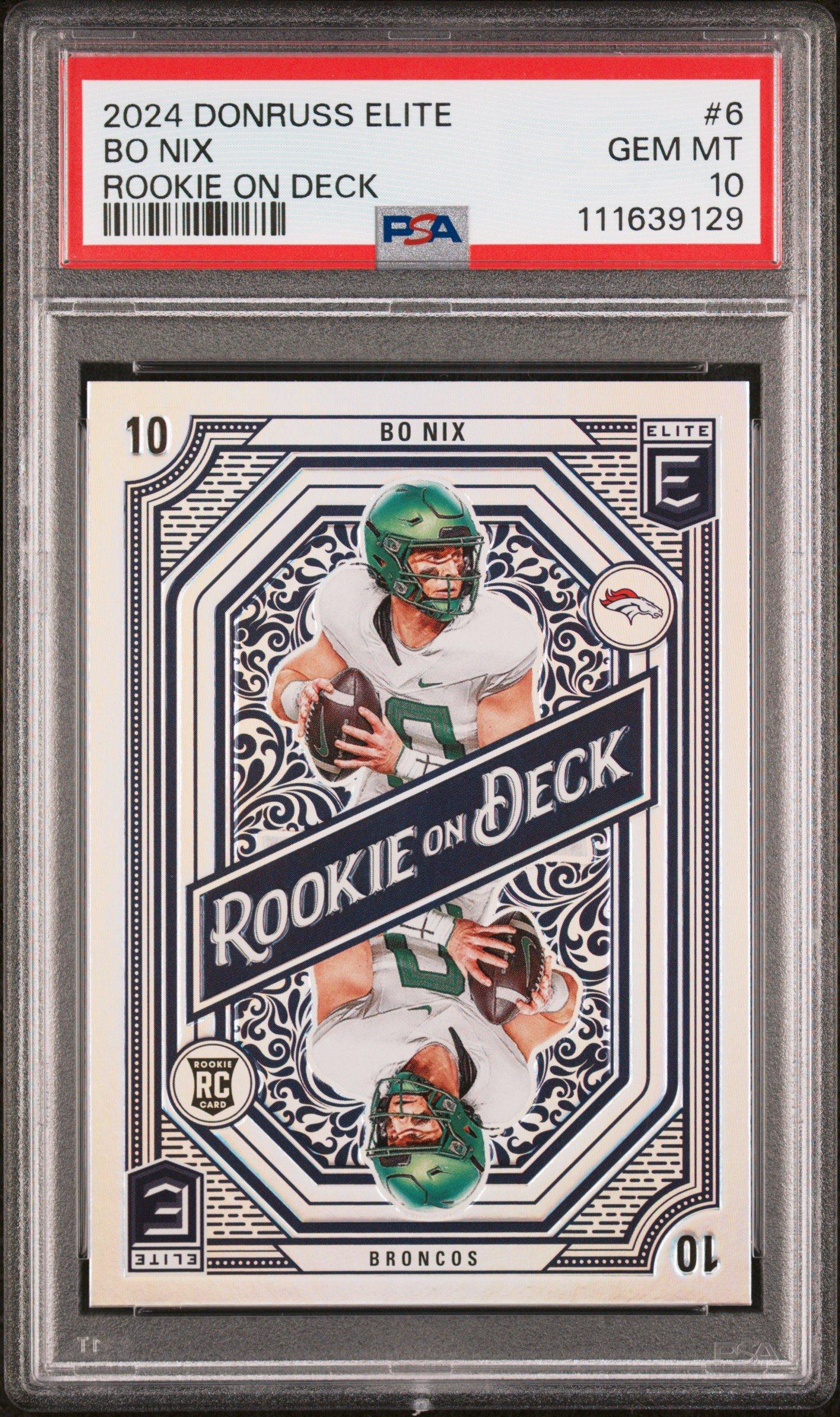 2024 Panini Donruss Elite Rookie On Deck 6 Bo Nix PSA 10