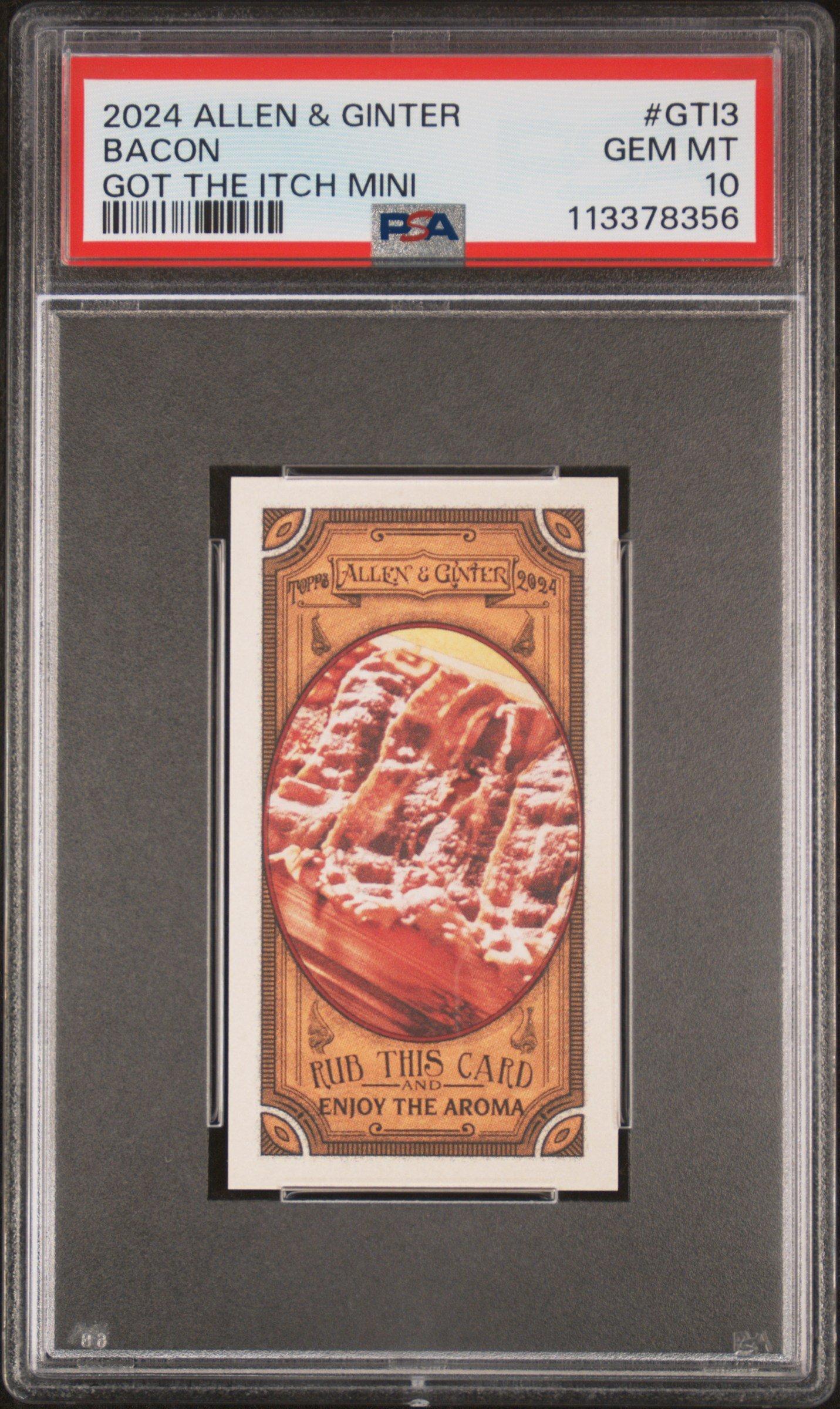 2024 Topps Allen & Ginter Got The Itch Mini Gti3 Bacon PSA 10
