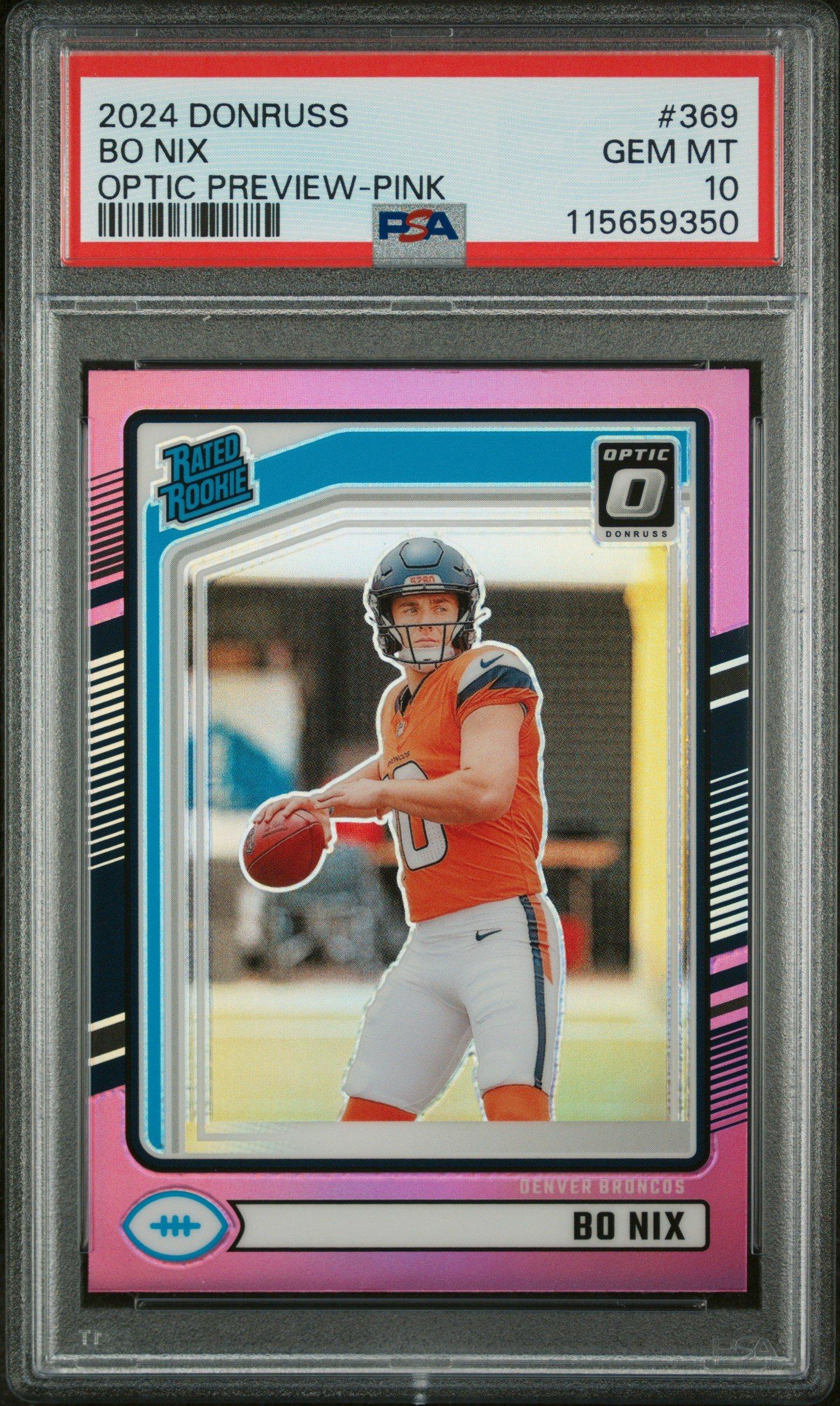 2024 Panini Donruss 369 Bo Nix Optic Preview-pink PSA 10 Graded 
