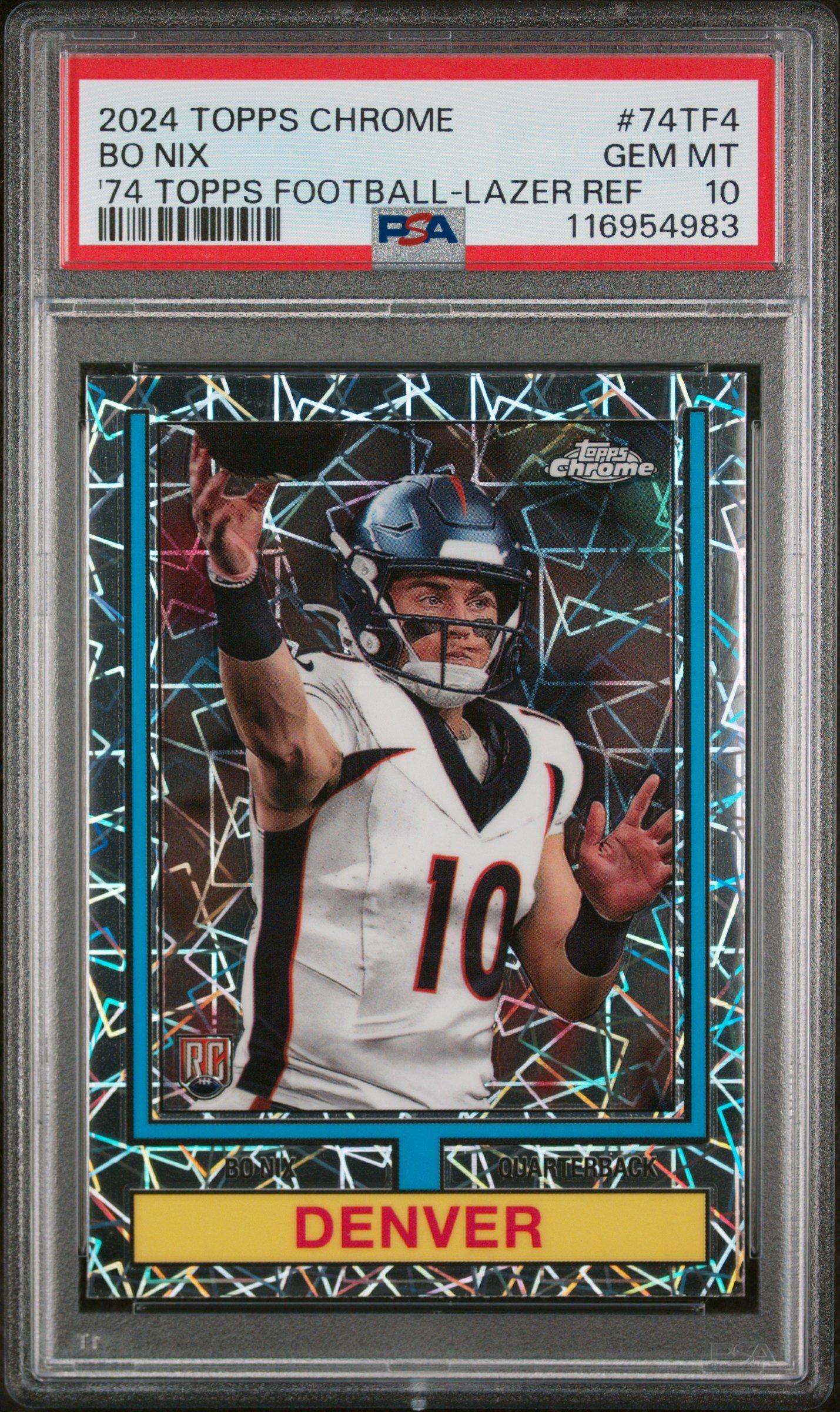 2024 Topps Chrome 1974 Topps Football 74tf4 Bo Nix Lazer Refractor PSA 10