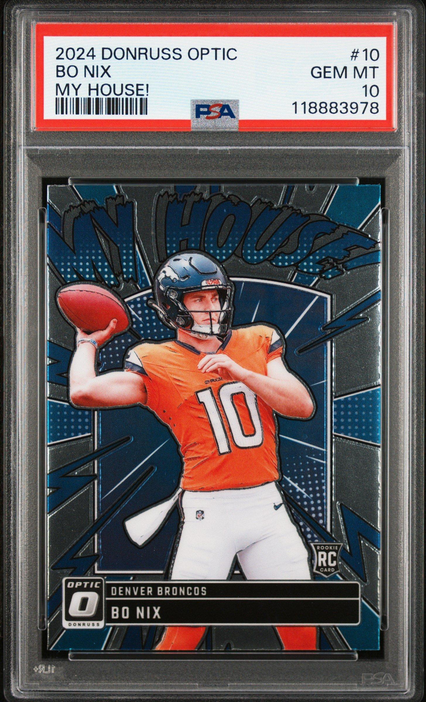 2024 Panini Donruss Optic My House! 10 Bo Nix PSA 10