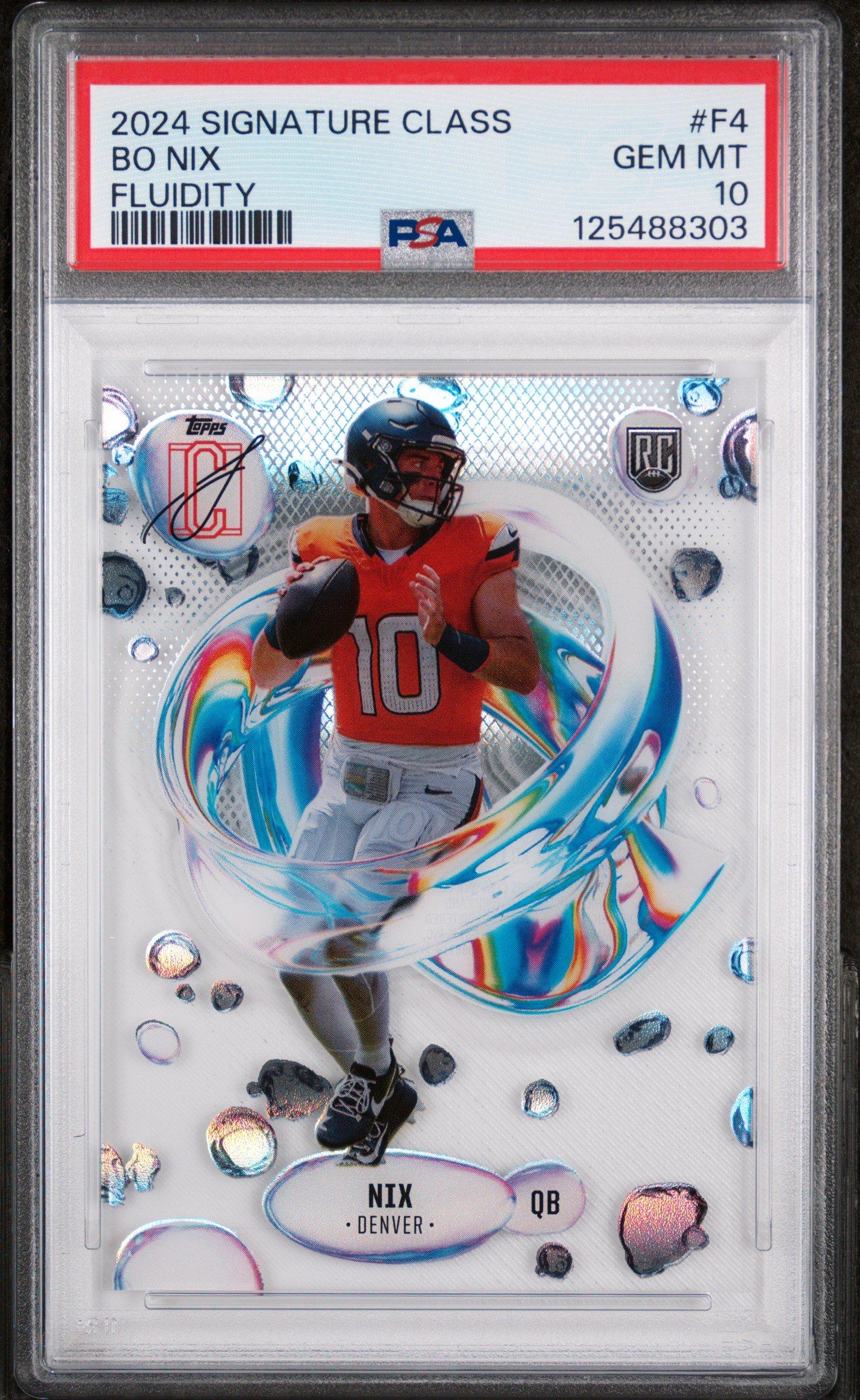 2024 Topps Signature Class Fluidity F4 Bo Nix PSA 10 Graded Card
