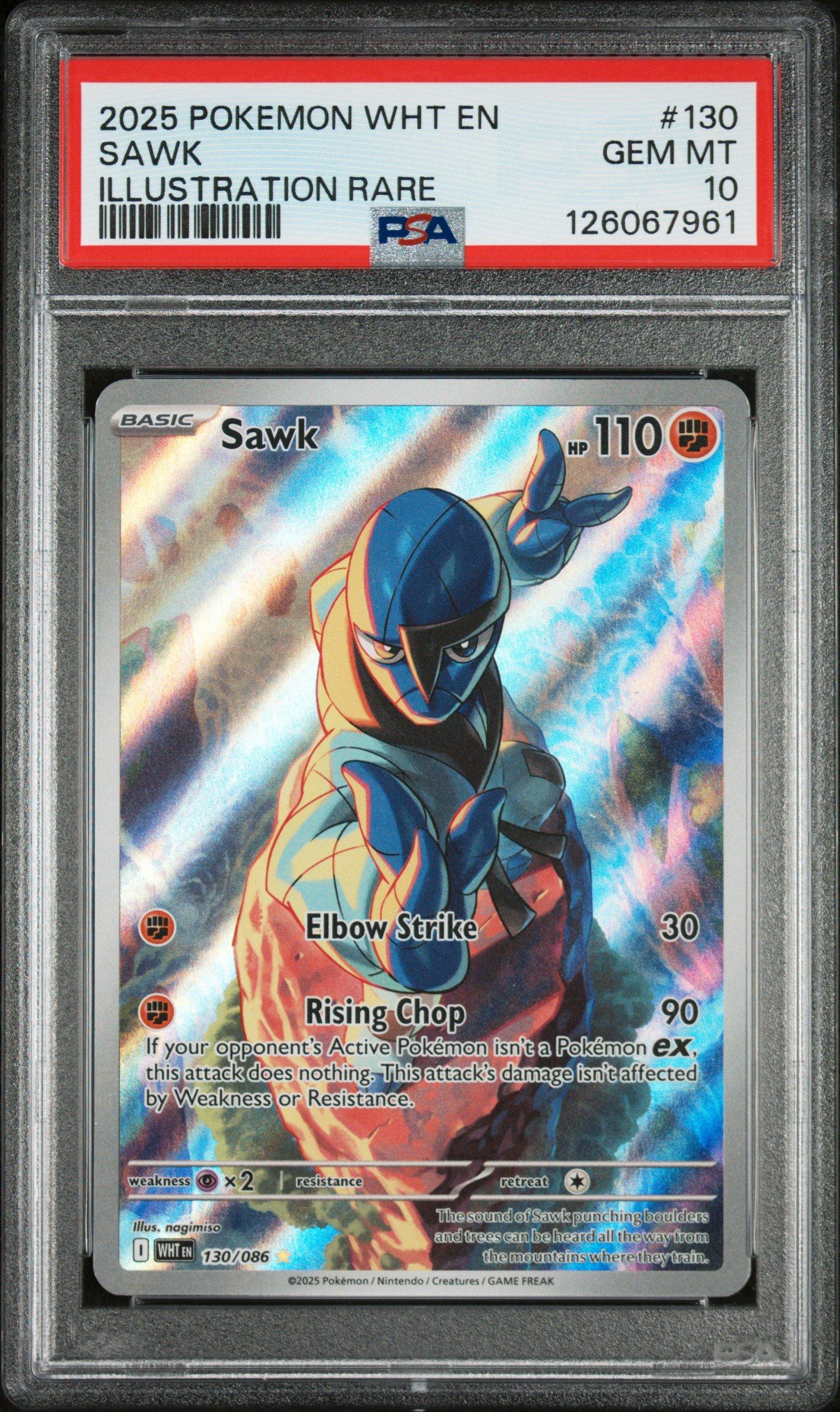 2025 Pokemon Wht En-white Flare 130 Sawk Illustration Rare PSA 10