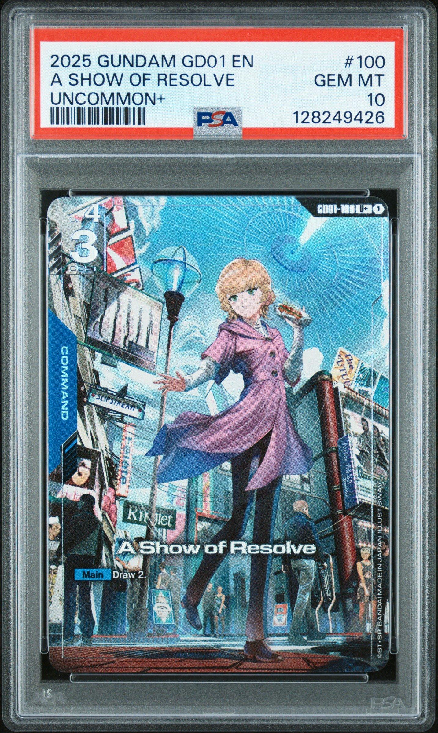 2025 Gundam Newtype Rising 100 A Show Of Resolve Uncommon+ PSA 10