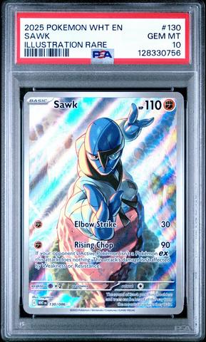2025 Pokemon Wht En-white Flare 130 Sawk Illustration Rare PSA 10