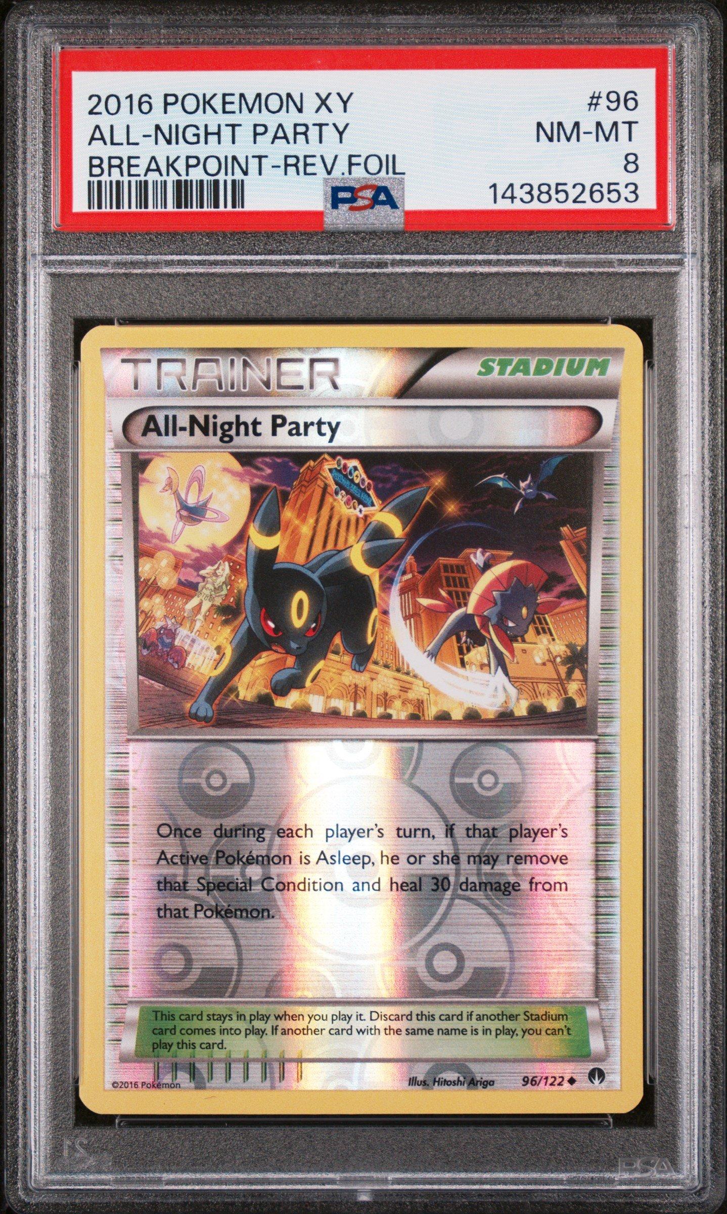 2016 Pokemon Xy Breakpoint 96 All-night Party-reverse Foil PSA 8