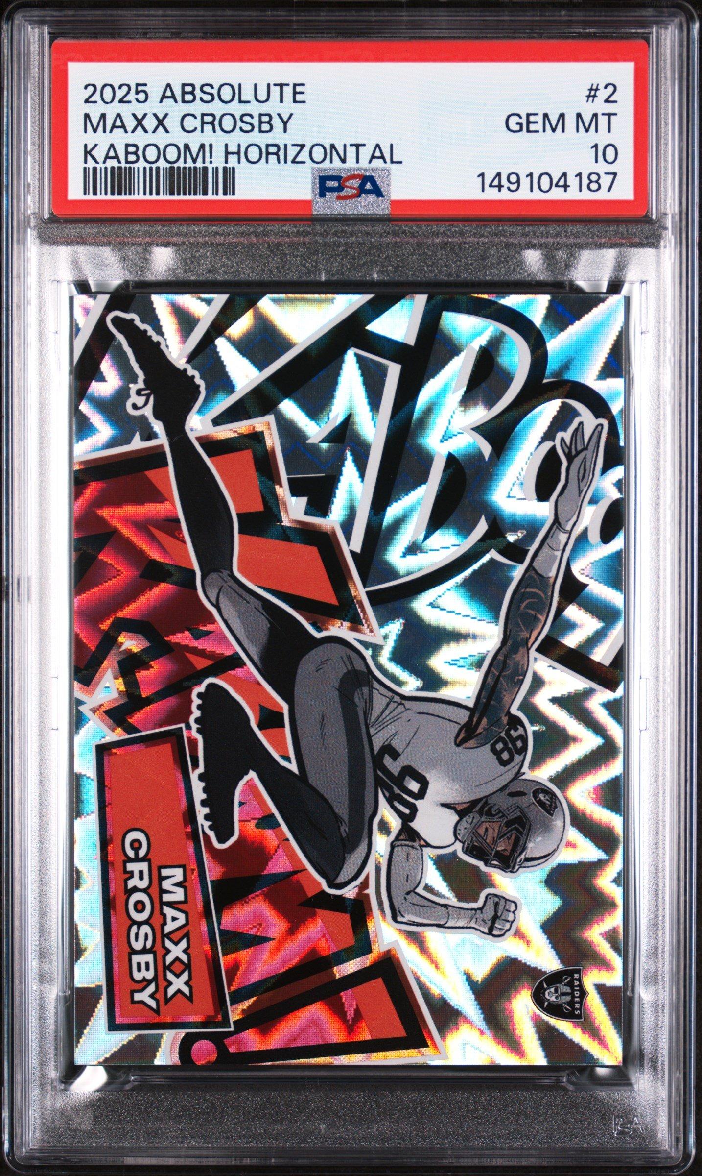 2025 Panini Absolute Kaboom! Horizontal 2 Maxx Crosby PSA 10