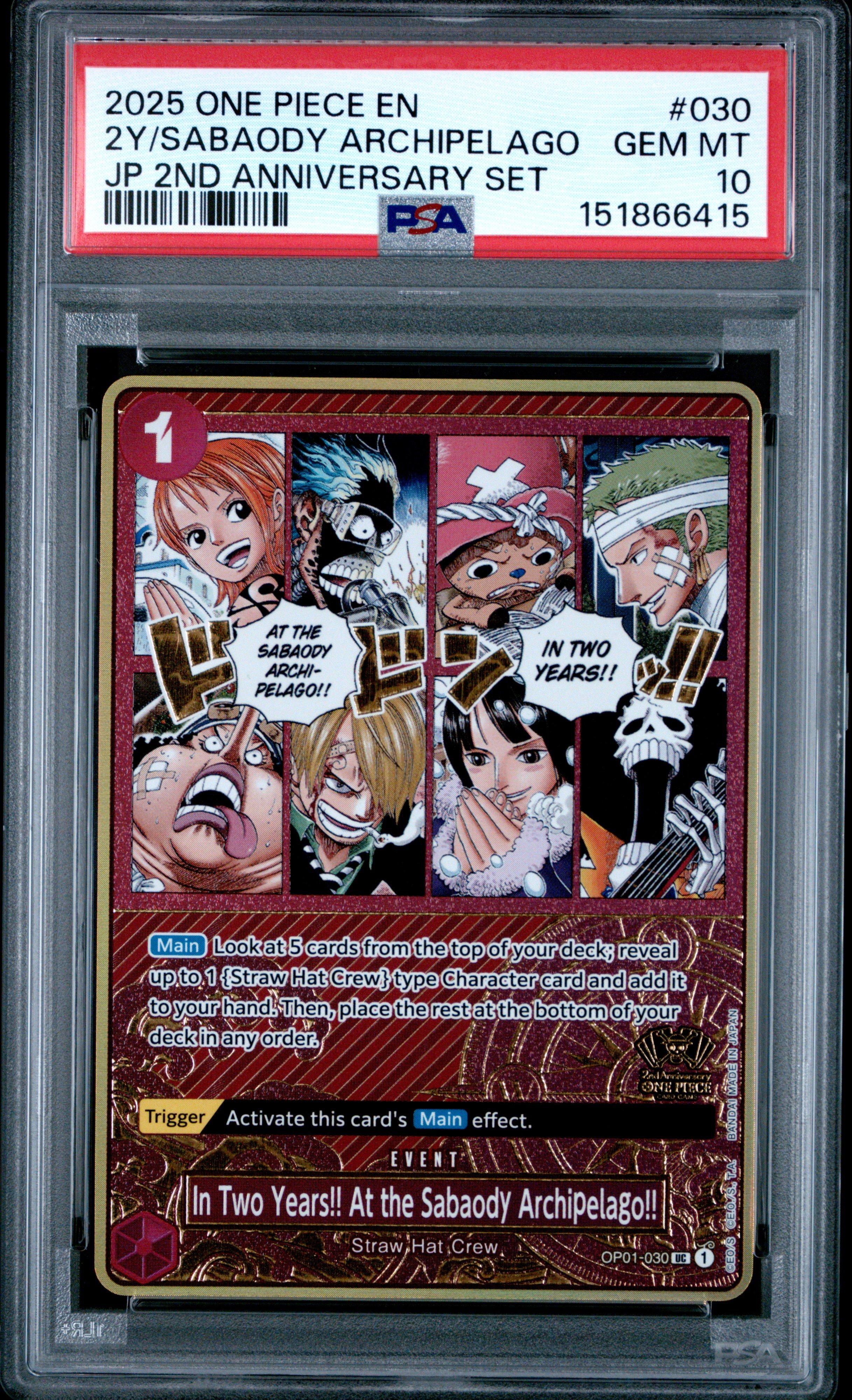 PSA10　ワンピース　2nd ANNIVERSARY SET　ロシナンテ 2025 One Piece Japanese 2nd Anniversary Set 030 In Two Years!! At