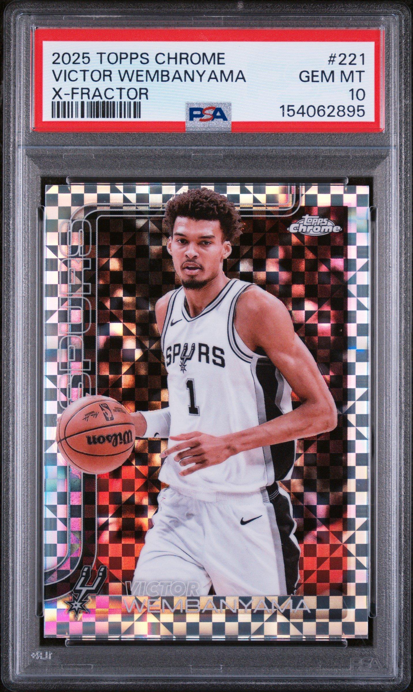 2025 Topps Chrome 221 Victor Wembanyama X-fractor PSA 10 Graded