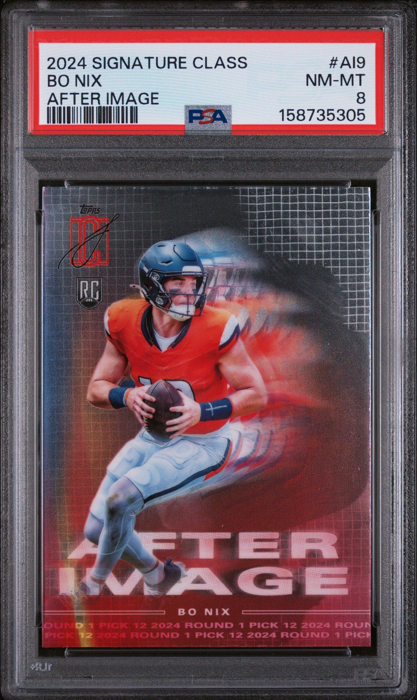 2024 Topps Signature Class After Image Ai9 Bo Nix PSA 8