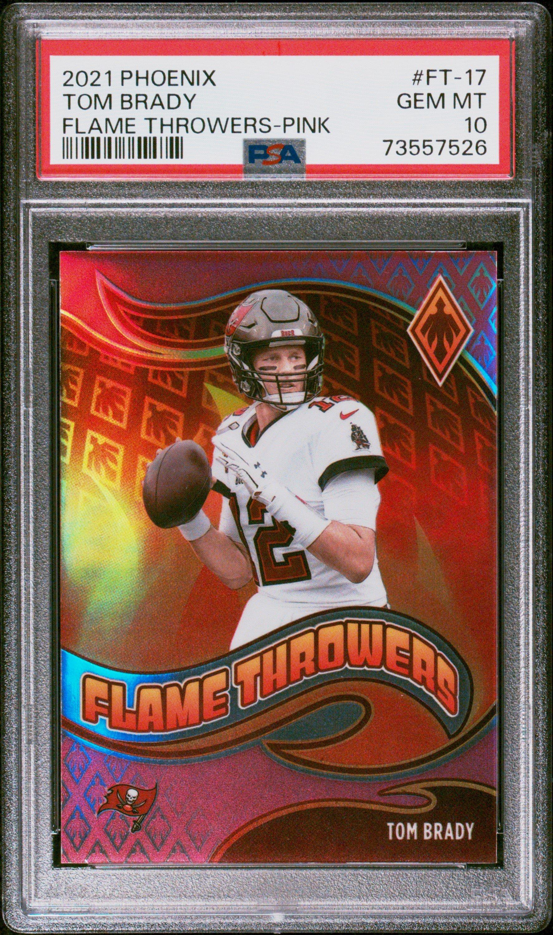 2021 Panini Phoenix Flame Throwers Ft-17 Tom Brady Pink PSA 10