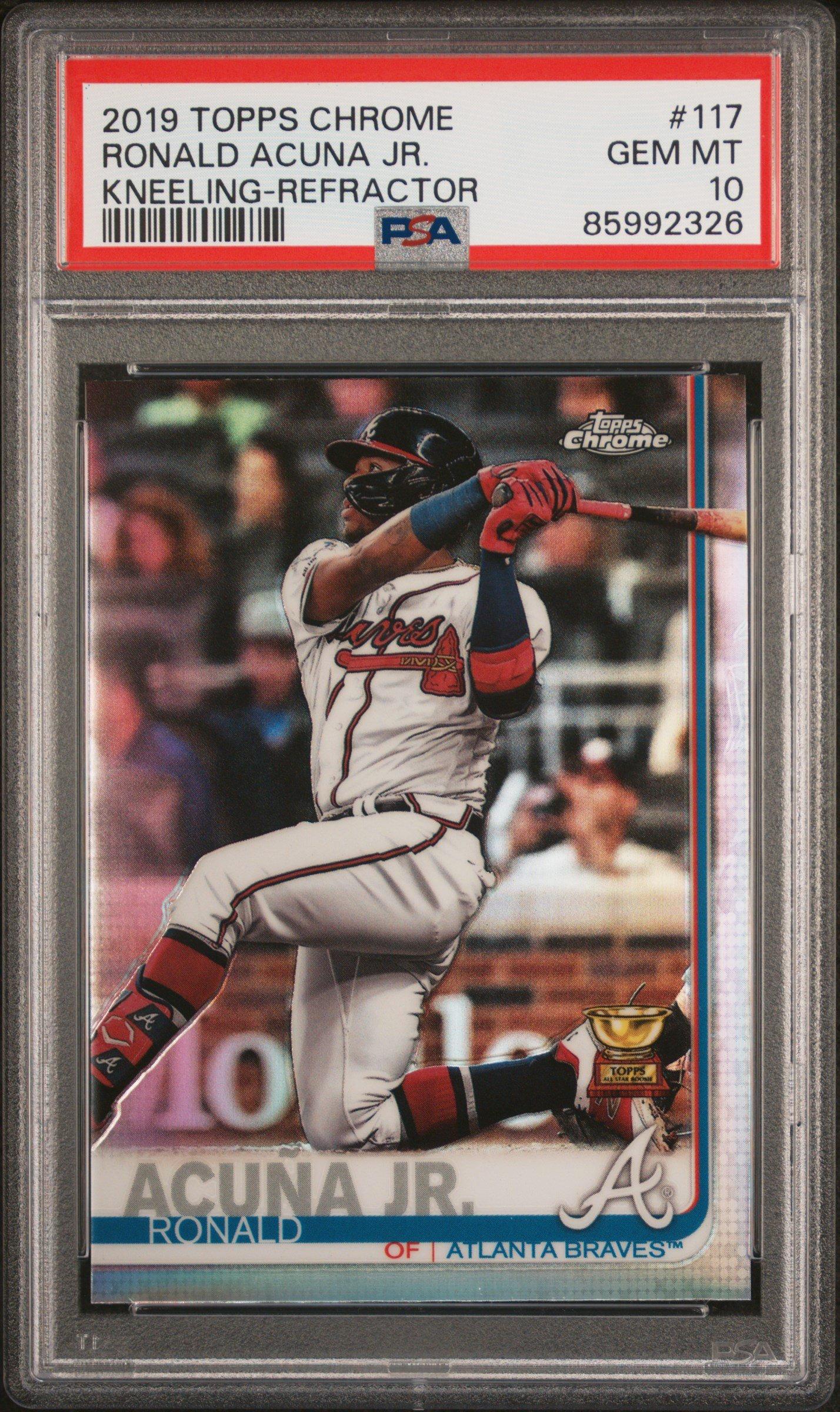 2019 Topps Chrome 117 Ronald Acuna Jr. Kneeling-refractor PSA 10