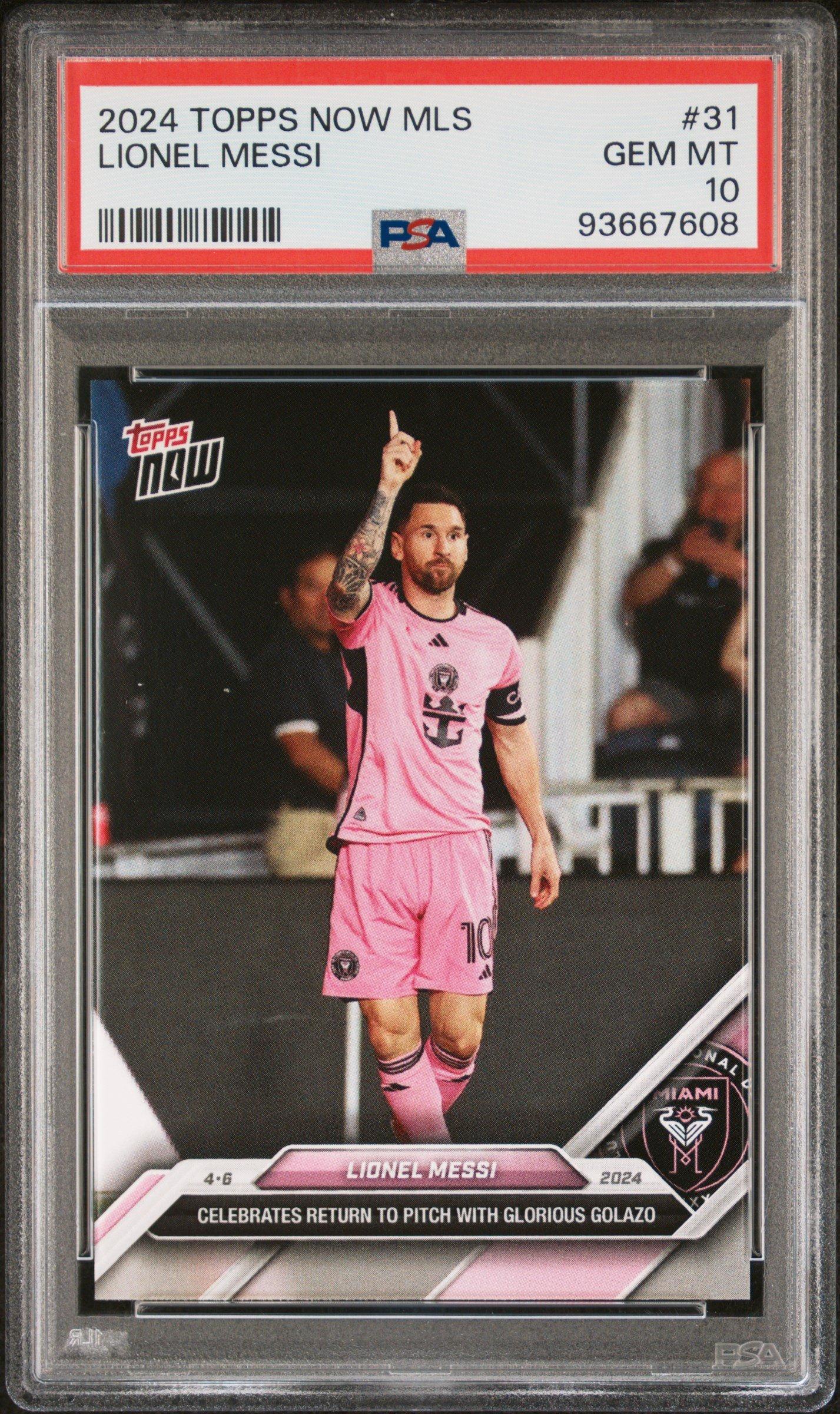 2024 Topps Now Mls 31 Lionel Messi PSA 10