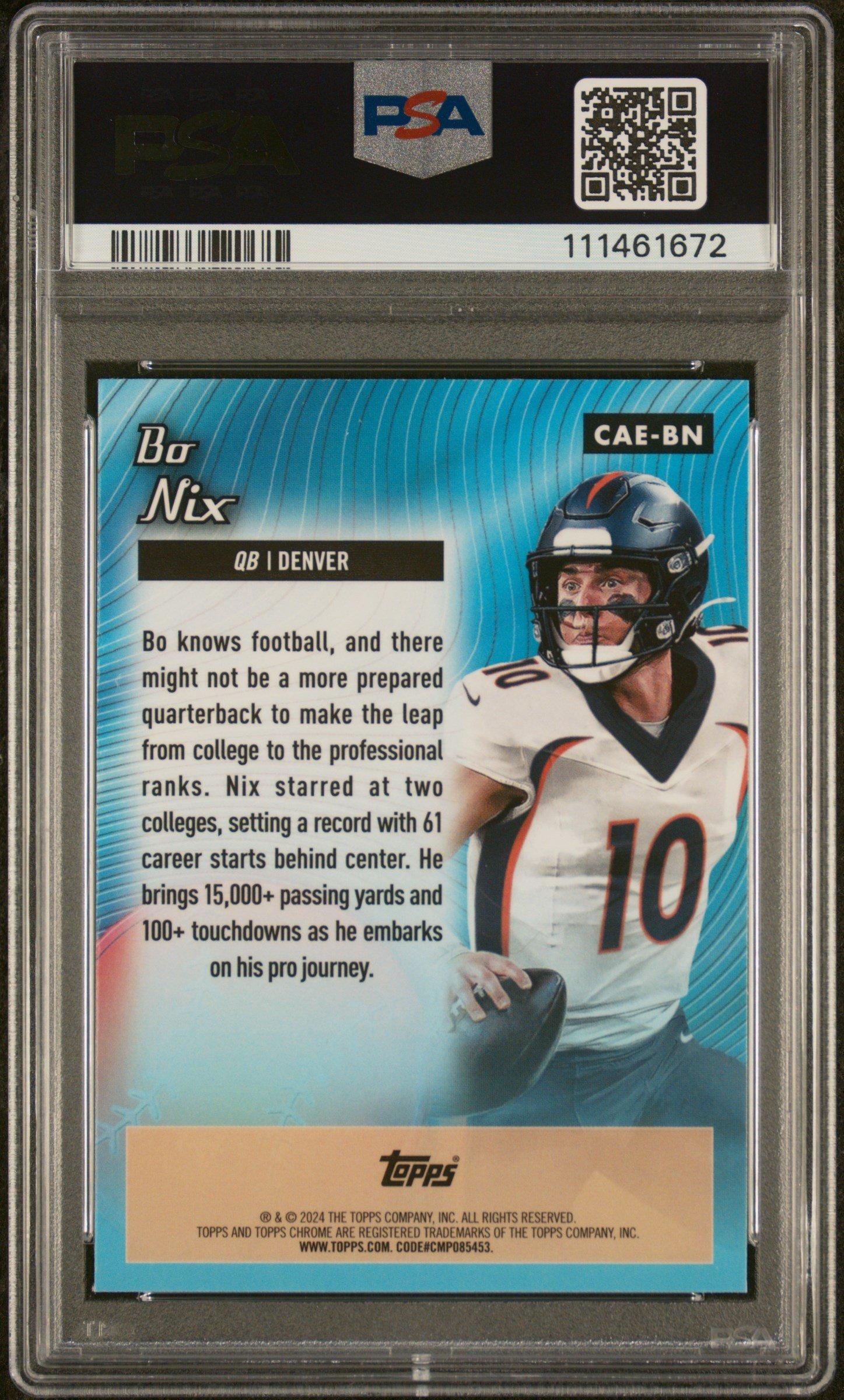 2024 Topps Chrome Chrome All-etch Caebn Bo Nix X-fractor PSA 10