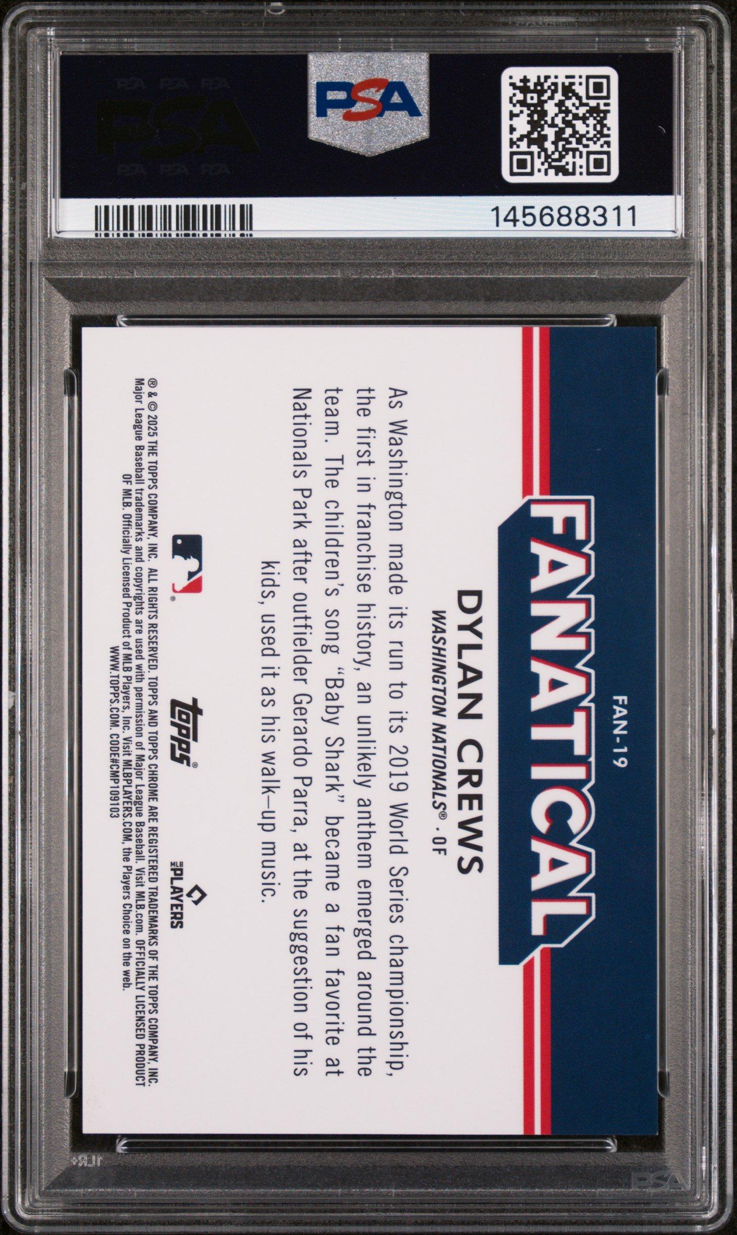 2025 Topps Chrome Fanatical Fan19 Dylan Crews PSA 10