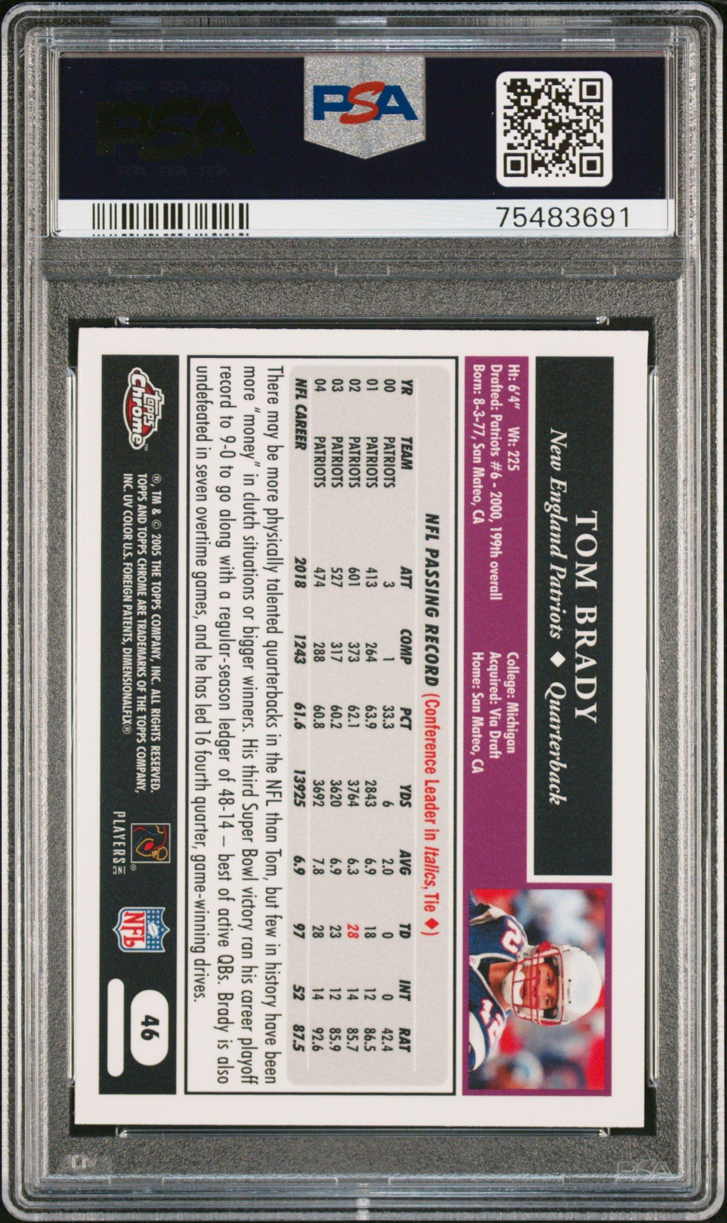 2005 Topps Chrome 46 Tom Brady PSA 10