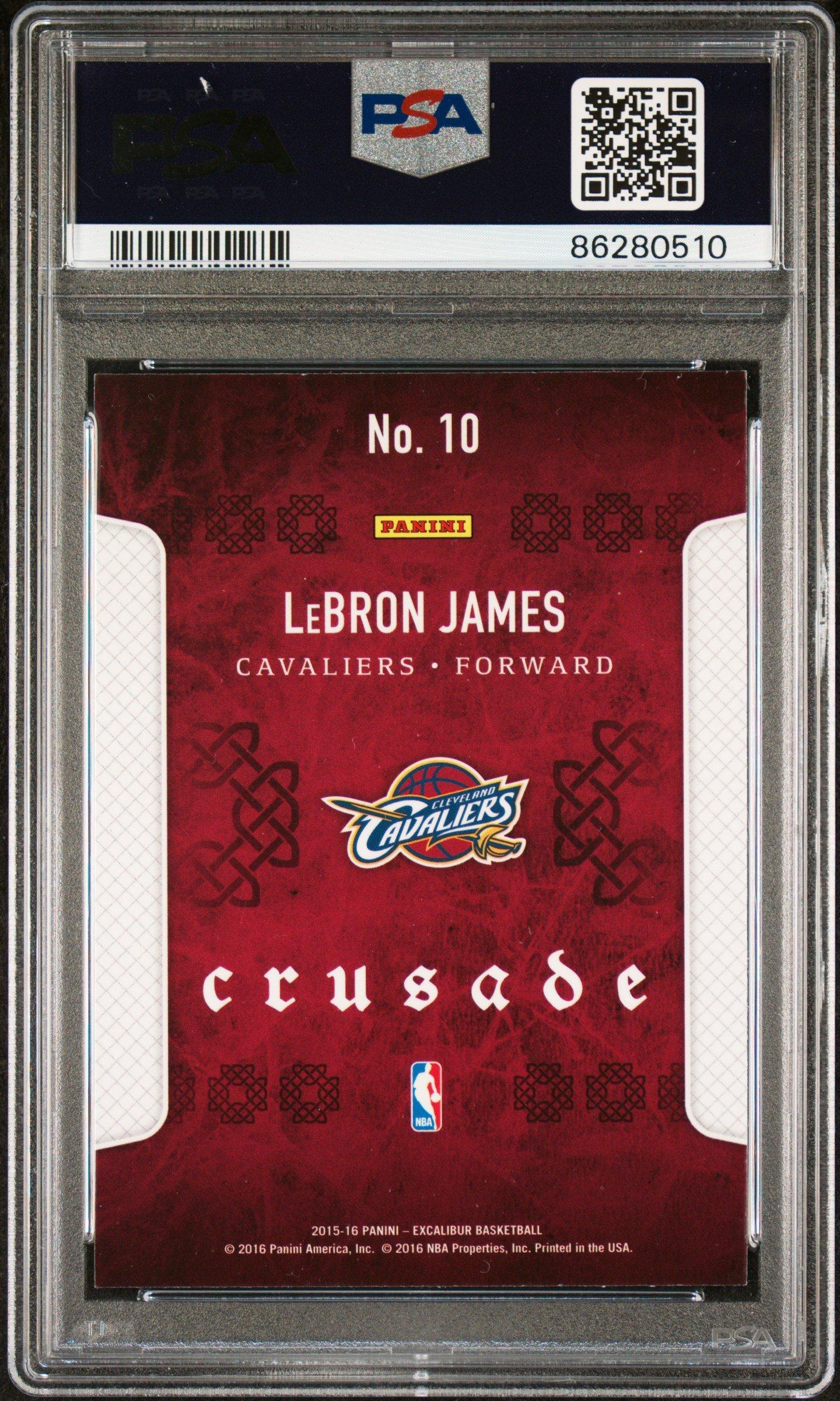 2015 Panini Excalibur Crusade 10 Lebron James PSA 9