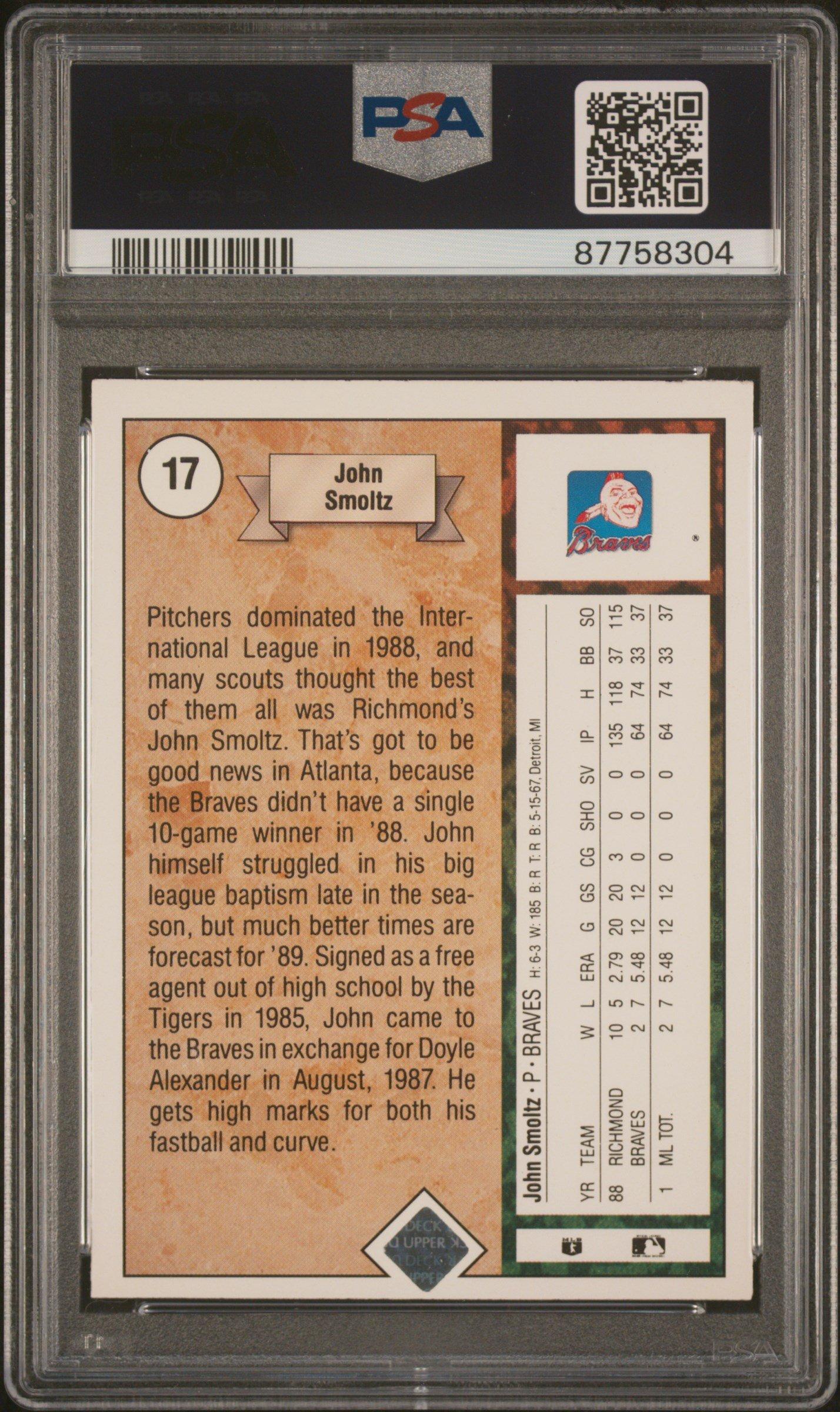1989 Upper Deck 17 John Smoltz Star Rookie PSA 10