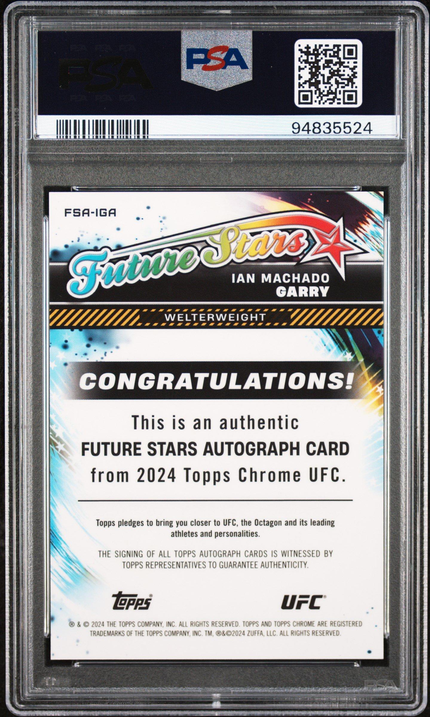 2024 Topps Chrome Ufc Future Stars Autographs Fsaiga Ian Machado Garry PSA 10